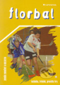 Florbal - Zdeněk Skružný a kol., 2005