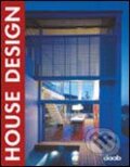 Kniha: House Design (Autorský kolektív). Daab, 2004