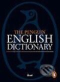 The Penguin English Dictionary - Kolektív autorov, 2005
