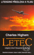 Letec - Charles Higham, Metafora, 2004