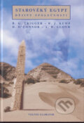 Starověký Egypt: Dějiny společnosti - B.G. Trigger, B.J. Kemp, D. O&#039;Connor, A.B. Lloyd, 2004