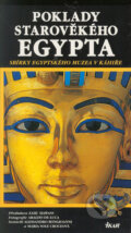 Poklady starověkého Egypta - Alessandro Bongioanni, Maria Sole Croceová, Ikar CZ, 2005