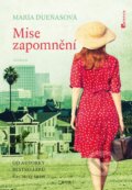 Kniha: Mise zapomnění (María Dueñas). Jota, 2015