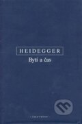 Bytí a čas - Martin Heidegger, OIKOYMENH, 2008
