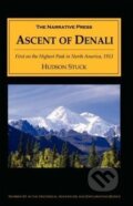 Kniha: Ascent of Denali (Hudson Stuck). Narrative, 2004