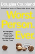 Worst. Person. Ever. - Douglas Coupland, Cornerstone, 2014