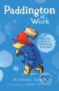 Kniha: Paddington at Work (Michael Bond). HarperCollins, 1998