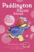 Kniha: Paddington Races Ahead (Michael Bond). HarperCollins, 2013
