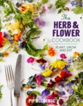 Kniha: The Herb and Flower Cookbook (Pip McCormac). Quadrille, 2014
