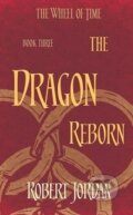 The Dragon Reborn - Robert Jordan, Little, Brown, 2014