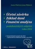 Účetní závěrka, Základ daně, Finanční analýza - Ivana Pilařová, Jana Pilátová, VOX, 2014