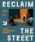 Kniha: Reclaim the Street (Matt Stuart a Stephen McLaren). Thames & Hudson, 2023