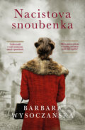 Kniha: Nacistova snoubenka (Barbara Wysoczańska). Kontrast, 2023