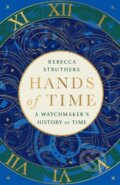 Hands of Time - Rebecca Struthers, Hodder and Stoughton, 2023