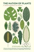 The Nation of Plants - Stefano Mancuso, Profile Books, 2022