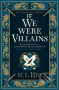 If We Were Villains - M.L. Rio, Titan Books, 2023