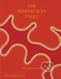 The Indonesian Table - Petty Pandean-Elliott, Phaidon, 2023