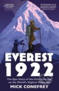 Kniha: Everest 1922 (Mick Conefrey). Atlantic Books, 2023