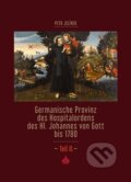Germanische Provinz des Hospitalordens des Hl. Johannes von Gott bis 1780 - 2.díl - Petr Jelínek, Kosmas s.r.o.(HK), 2023