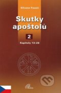 Kniha: Skutky apoštolů 2 (Silvano Fausti). Paulínky, 2017