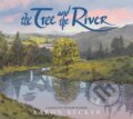 The Tree and the River - Aaron Becker, Walker books, 2023