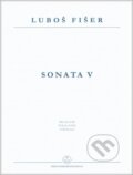 Kniha: Sonáta V (Luboš Fišer). Bärenreiter Praha, 2023