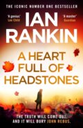 A Heart Full of Headstones - Ian Rankin, Orion, 2023