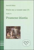 Kniha: Pramene šťastia (Imrich Bako). 