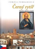 Kniha: Černý rytíř (Curzia Ferrariová). Karmelitánské nakladatelství, 2003