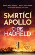 Smrtící Apollo - Chris Hadfield, Laser books, 2023