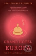 Grand Hotel Europa - Ilja Leonard Pfeijffer, Fourth Estate, 2023