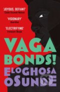 Vagabonds! - Eloghosa Osunde, Fourth Estate, 2023