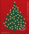 Kniha: The Christmas Book (Phaidon). Phaidon, 2023