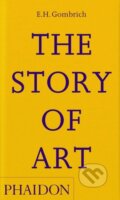 The Story of Art - E.H. Gombrich, Phaidon, 2023