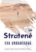 Stratené - Eva Urbaníková, 2014