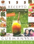 Gurmánská živá strava - Růžena Wernerová, Andreas Werner, IFP Publishing, 2014