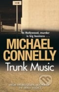 Trunk Music - Michael Connelly, 2014