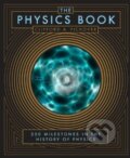 The Physics Book - Clifford A. Pickover, Barnes and Noble, 2014