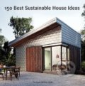 150 Best Sustainable House Ideas - Francesc Zamora Mola, HarperCollins, 2014