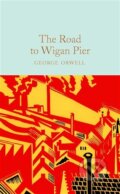 The Road to Wigan Pier - George Orwell, MacMillan, 2023