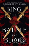 King of Battle and Blood - Scarlett St. Clair, Bloom Books, 2021