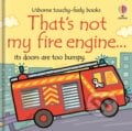 That&#039;s Not My Fire Engine... - Fiona Watt, Rachel Wells (ilustrátor), Usborne, 2023