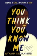 You Think You Know Me - Ayaan Mohamud, Usborne, 2023