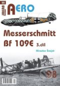 AERO 98 Messerschmitt Bf 109E 3.díl - Miroslav Šnajdr, 2023