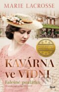 Kavárna ve Vídni 2: Falešné pozlátko - Marie Lacrosse, Ikar CZ, 2023