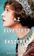 Kniha: Az elveszett ékszerek (Kirsty Manning). Kossuth Kiadó, 2023