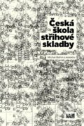 Kniha: Česká škola střihové skladby (Michal Böhm)
