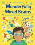 Kniha: Wonderfully Wired Brains (Louise Gooding a Ruth Burrows (Ilsutrátor))