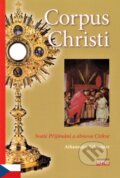 Kniha: Corpus Christi (Athanasius Schneider). Martin Leschinger-FLÉTNA, 2015