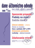 Kniha: Dane, účtovníctvo, odvody bez chýb, pokút a penále  č. 6-7 / 2023 - Sponzorské príspevky (Poradca s.r.o.). Poradca s.r.o., 2023